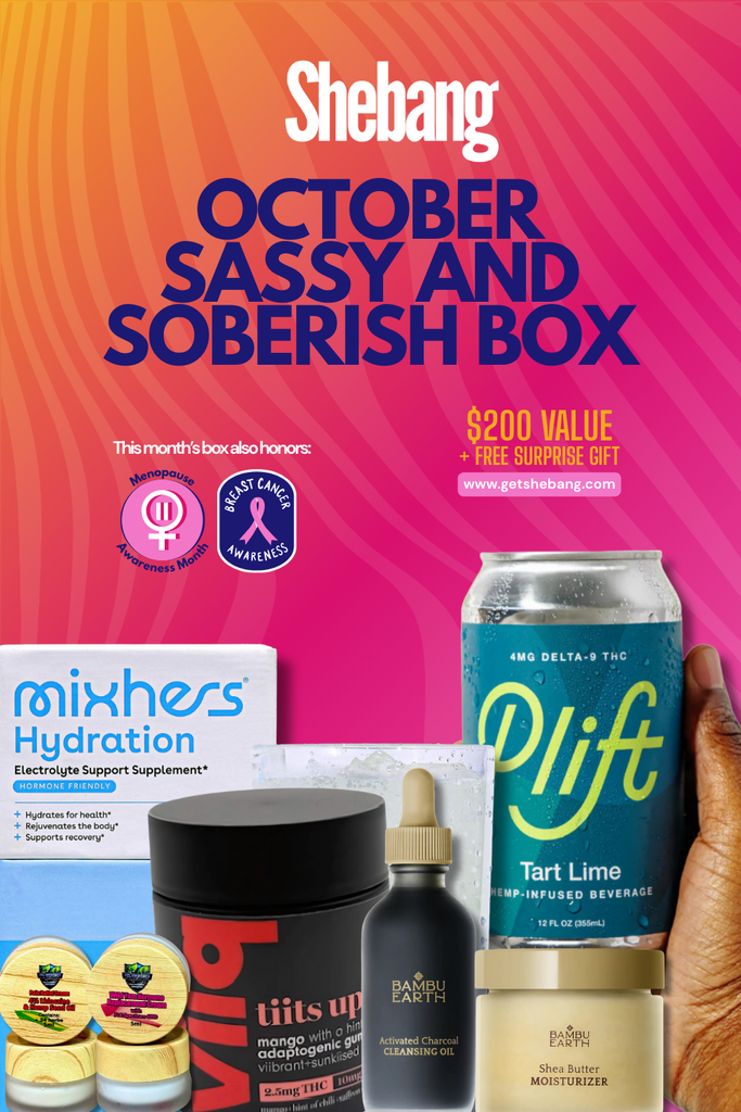 October Shebang Box: Sassy & Soberish — Why Conscious Choices Make You Glow