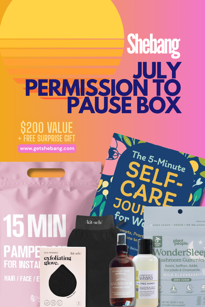 What’s Inside the July Shebang Box: Hormone-Safe Self-Care for Midlife Women